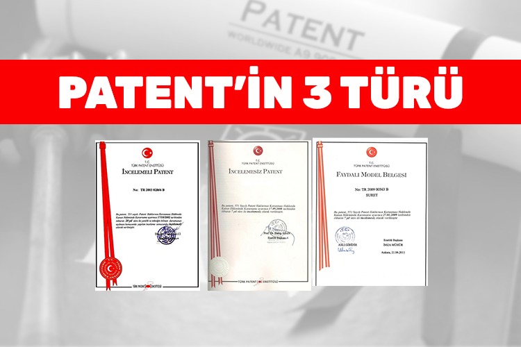 Patent'in 3 Türü - Pamir Patent
